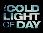 The Cold Light of Day (1)