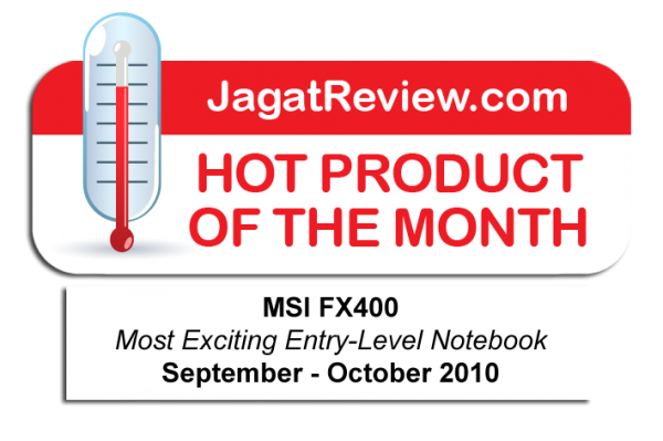 JagatReview.com Hot Product of the Month MSI FX400
