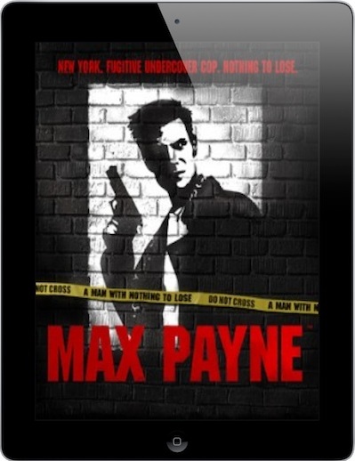 Max Payne Akan Datangi Android dan iOS 11 max payne ipad