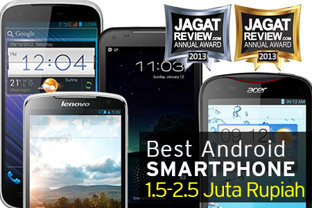 Smartphone Android Terbaik, Termurah, dan Tercanggih 5 Jagat-Award-2013-Smartphone-1.5-2.5jt