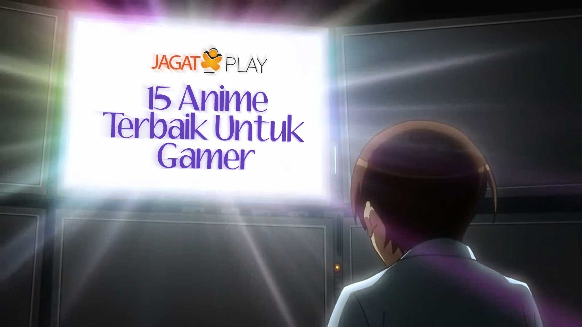 15 Anime yang Cocok Ditonton oleh Gamer