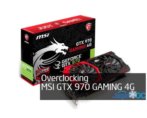 Overclocking Test: MSI GeForce GTX 970 Gaming 4G
