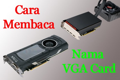 Cara-Baca-Nama-VGA-Card