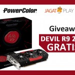 PowerColor – JagatPlay Giveaway: DEVIL R9 270X GRATIS! 12 plad2