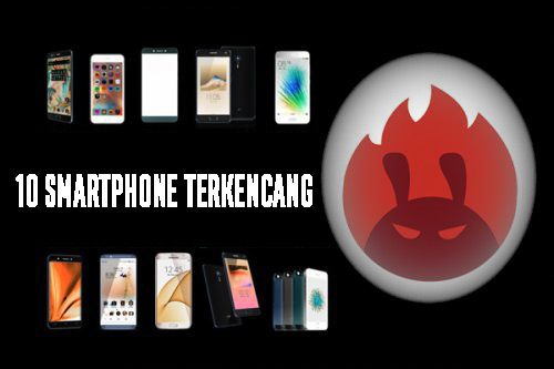 10 Smartphone Terkencang di Pertengahan 2016 – Versi Antutu