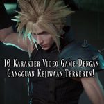 10 Karakter Video Game Dengan Gangguan Kejiwaan Terkeren! 17 cloud strife1