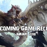 Upcoming Game Release: Januari 2018 3 upcoming game release januari 2018