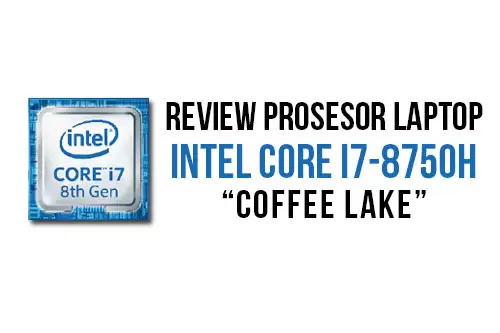 Review Core i7 8750H