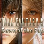 ffxv the dawn of the future artwork1