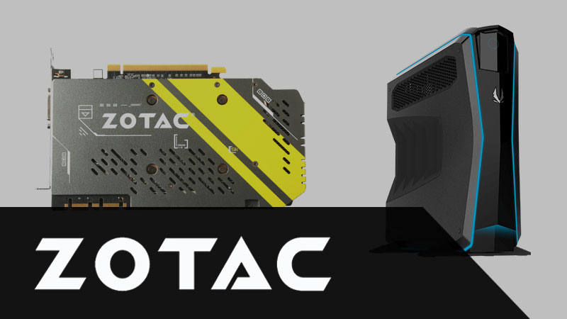 FEAT. ZOTAC WIDE