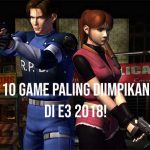 10 Game Paling Diimpikan di E3 2018! 12 feat iamge