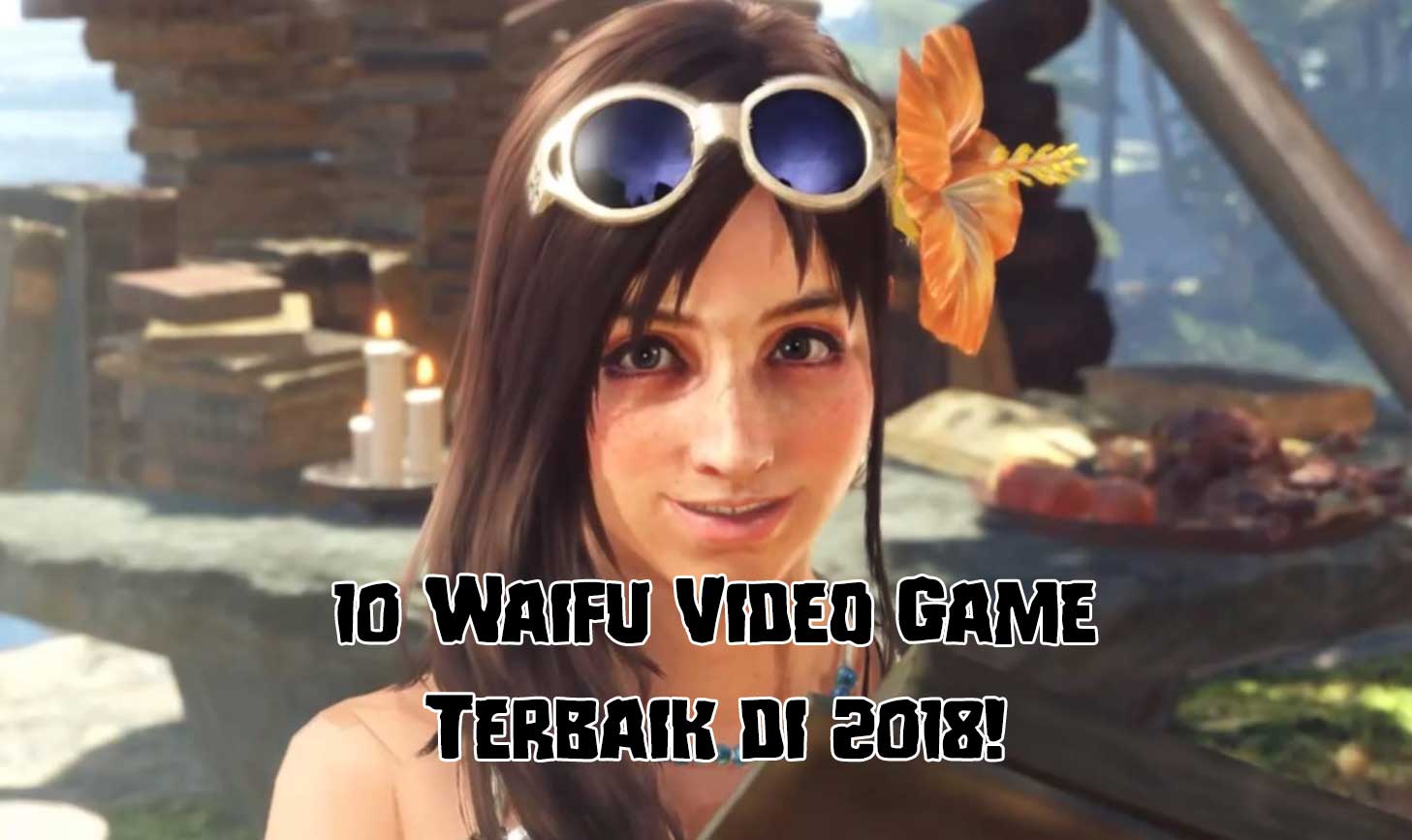 10 Waifu Video Game Terbaik di 2018! 9 waifu of the year feat image