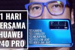 Review Cepat Huawei P40 Pro: Jatuh Cinta di Hari Pertama 10 1 hari bersama huawei p40 pro