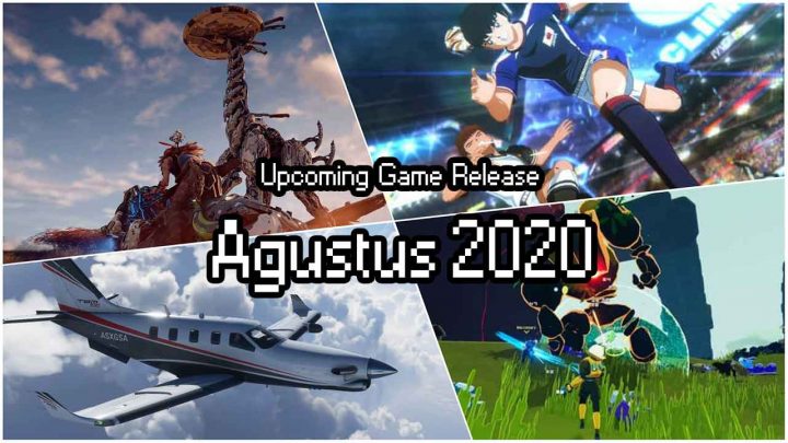 Upcoming Game Release: Agustus 2020 2 upcoming game releas agustus 2020