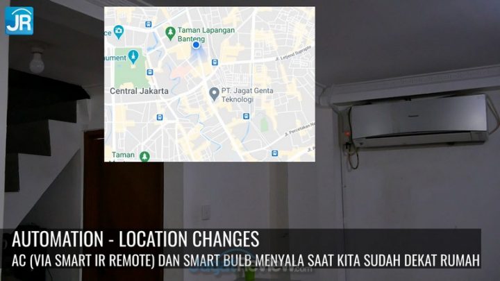 Bardi: Smart Home Bekerja Otomatis 16 Location Before