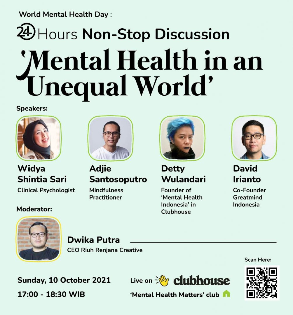 Direct Release: Kreator Clubhouse dari Seluruh Dunia Mengadakan Obrolan 24 Jam Nonstop dalam Rangka Memperingati Hari Kesehatan Mental Sedunia 2 24 Hours Discussion Mental Health in an Unequal World