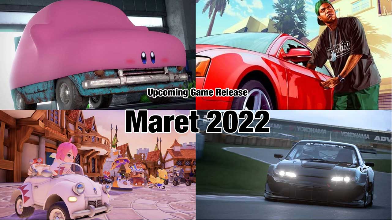 Upcoming Game Release: Maret 2022 7 maret 2022 feat image