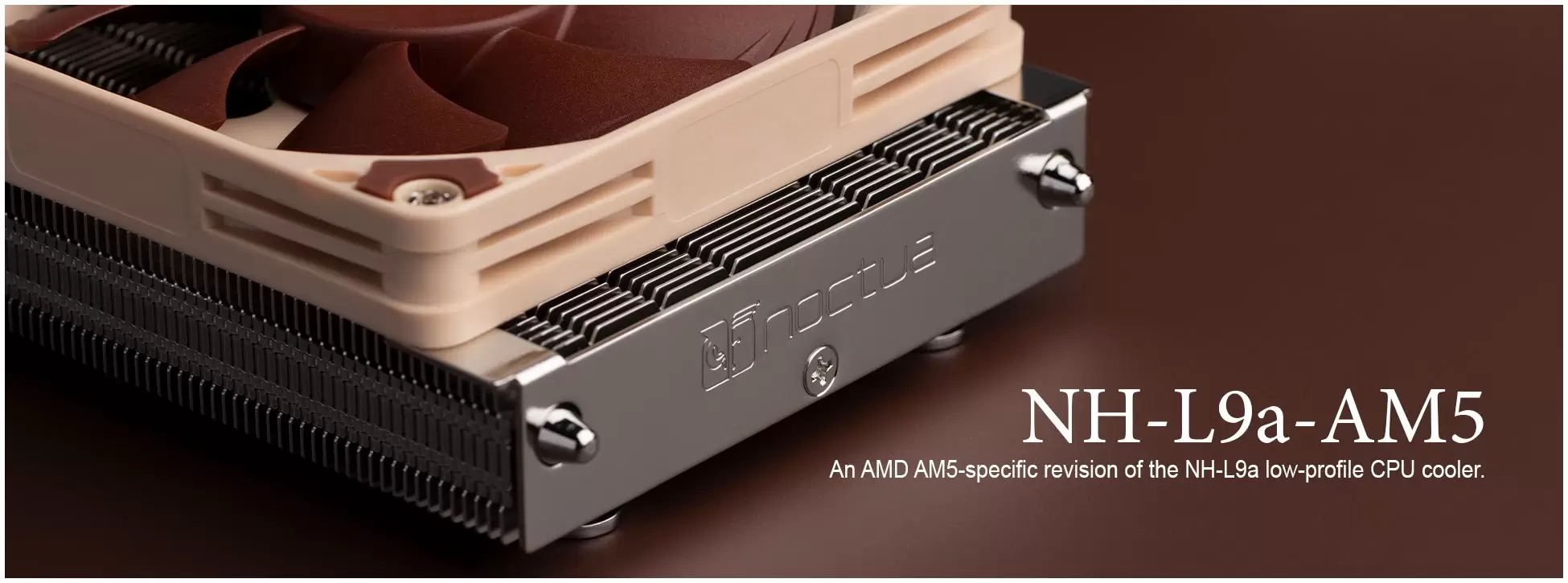 Noctua Luncurkan CPU Cooler Low Profile untuk AMD Ryzen 7000