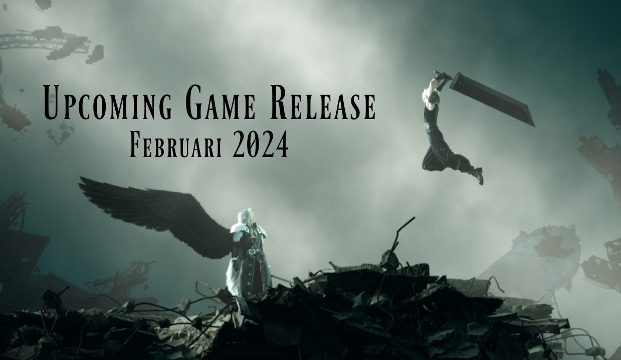 Upcoming Game Release: Februari 2024 8 9531a01cbdd88dc005ec7846e0cfb9df