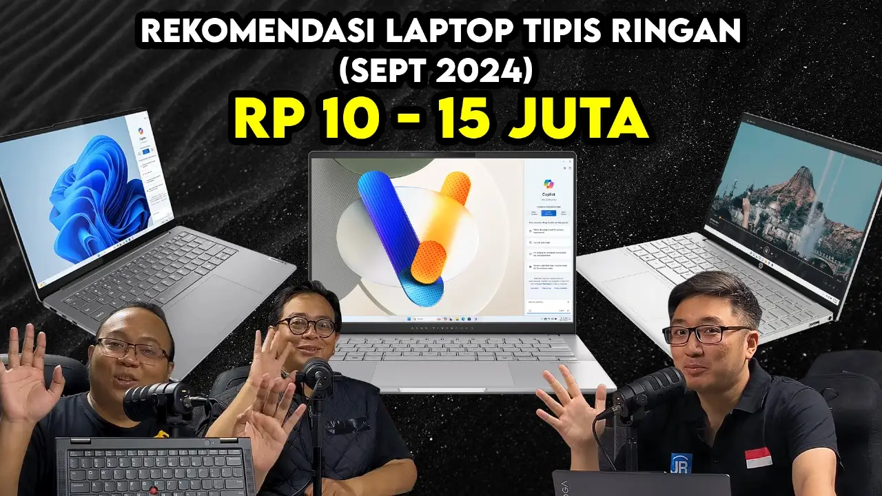 rekomendasi laptop tipis ringan up to 15 juta rupiah