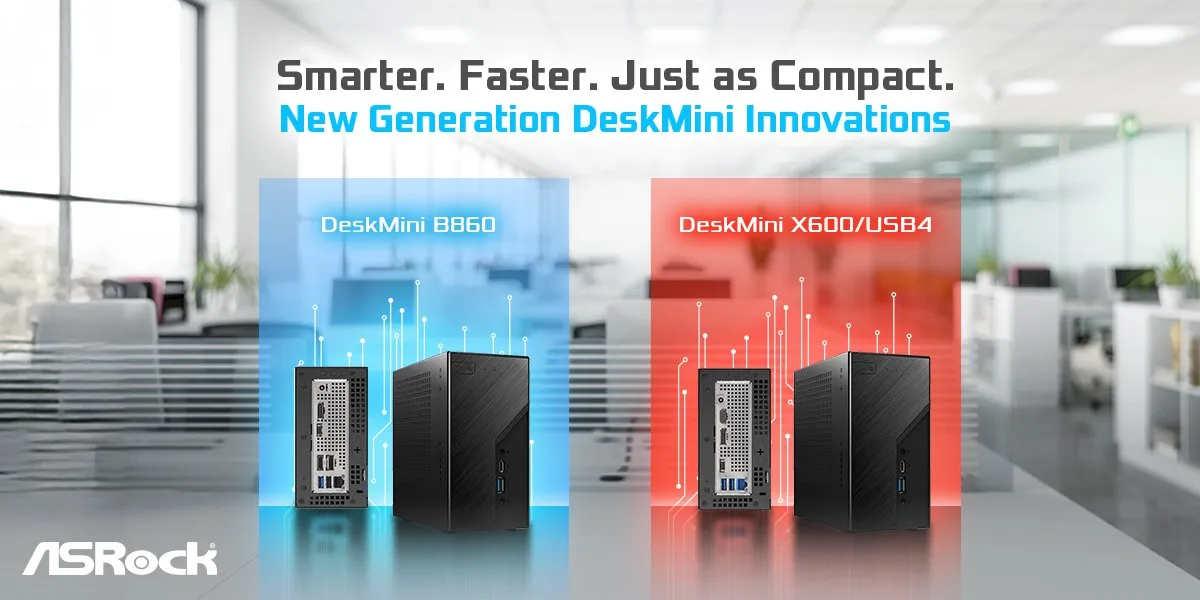 ASRock DeskMini B860 dan X600: Mini-PC dengan Platform Intel dan AMD Terbaru