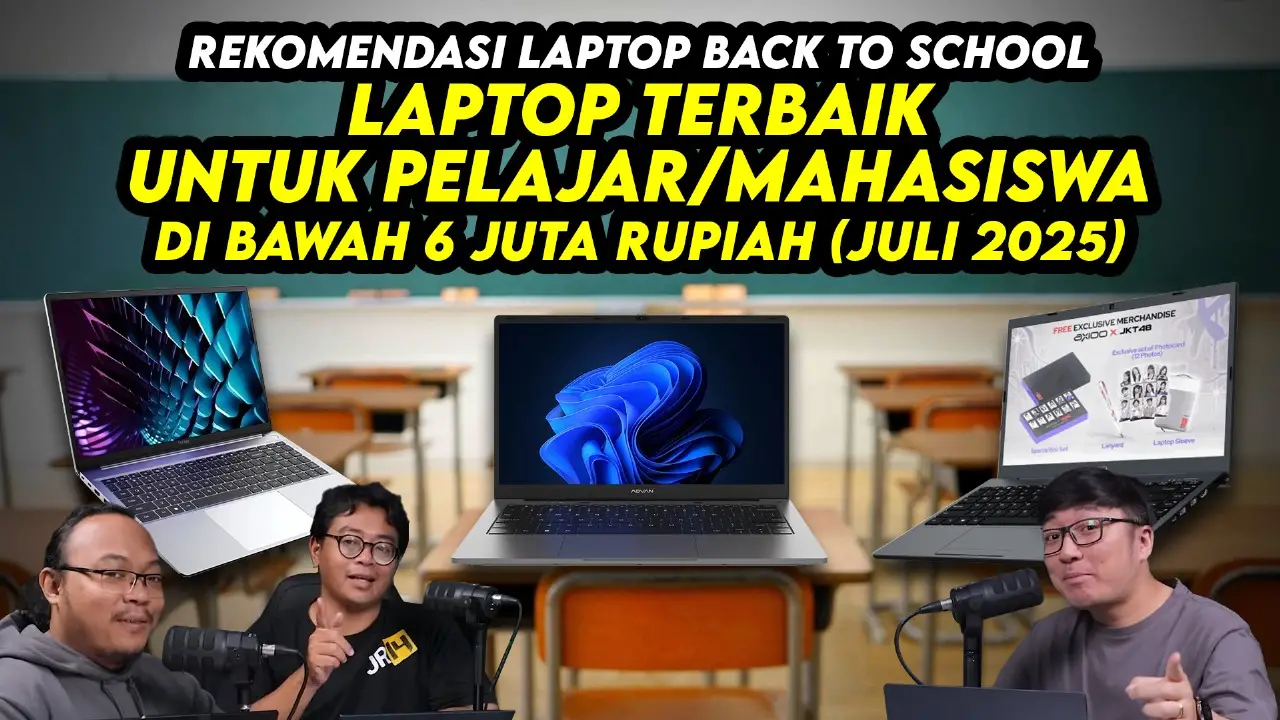 15 Laptop Pilihan Kami Di Bawah 6 Juta Rupiah, Untuk Sekolah/Kuliah (Juli 2025)