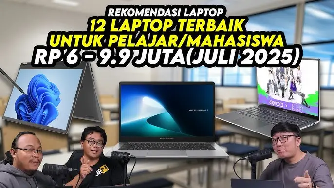 Rekomendasi Laptop Rp 6-9.9 Juta Rupiah Pilihan JagatReview Untuk Sekolah/Kuliah 2025