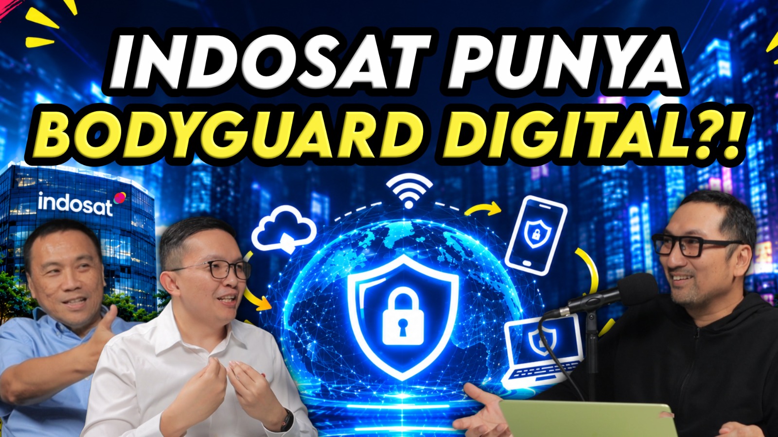 Cybersecurity Whitepaper oleh Indosat: Bodyguard Digital? Buat Apa Ya? 15 Cybersecurity Whitepaper Indosat